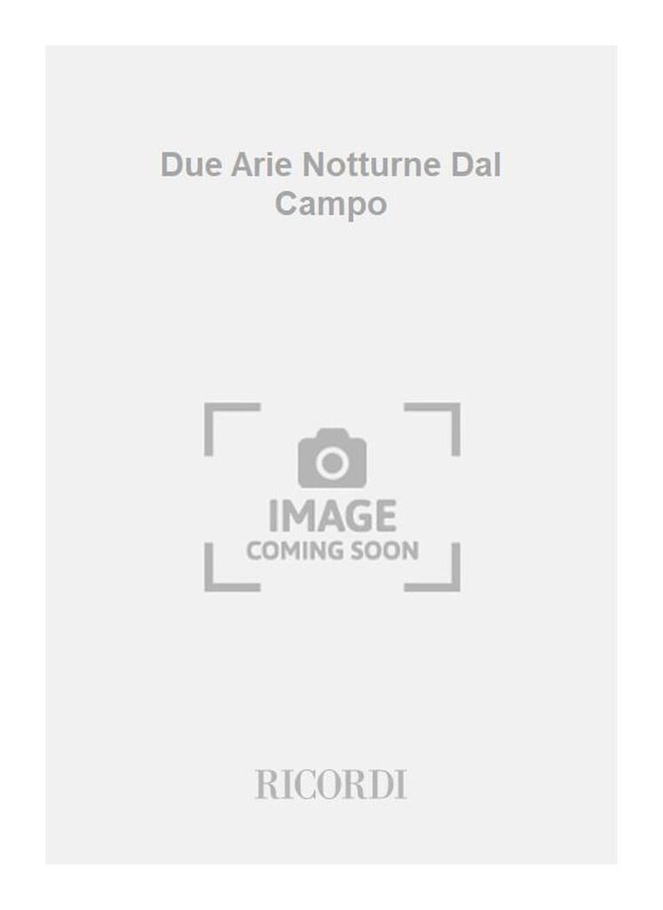 Due Arie Notturne Dal Campo